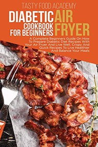 Diabetic Air Fryer Cookbook for Beginners