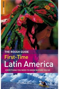 The Rough Guide First-time Latin America