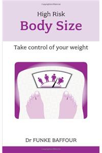 High Risk Body Size