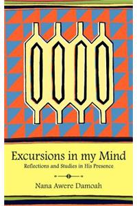 Excursions in My Mind