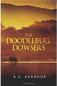 The Doodlebug-Dowsers