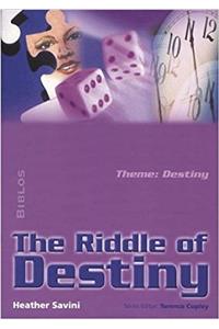 The Riddle of Destiny