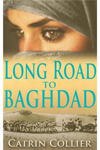 Long Road to Baghdad