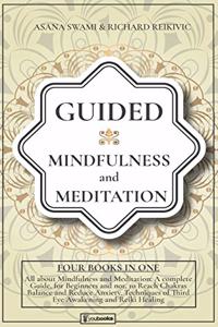 Guided Mindfulness and Meditation