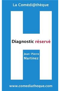 Diagnostic réservé