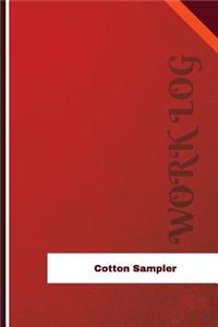 Cotton Sampler Work Log