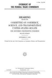 Oversight of the Federal Trade Commission