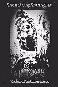 Shoestring Strangler