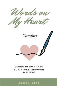 Words on My Heart - Comfort