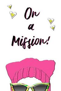 On a Mission!