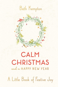 Calm Christmas and a Happy New Year