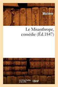 Le Misanthrope, Comédie, (Éd.1847)