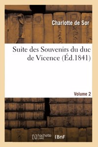 Suite Des Souvenirs Du Duc de Vicence
