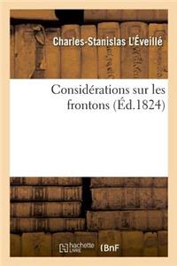 Considérations Sur Les Frontons