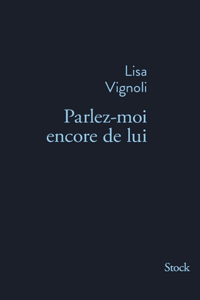 Parlez-Moi Encore de Lui