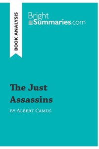 The Just Assassins by Albert Camus (Book Analysis)