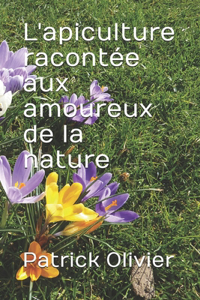 L'apiculture racontée aux amoureux de la nature