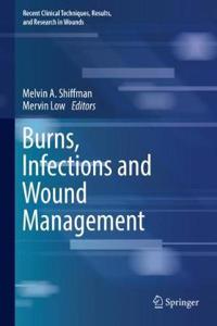 Burns, Infections and Wound Management