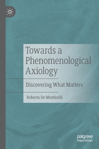 Towards a Phenomenological Axiology