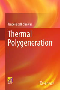 Thermal Polygeneration