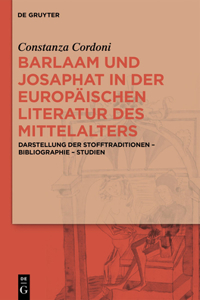 Barlaam und Josaphat in der europäischen Literatur des Mittelalters