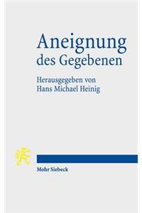 Aneignung des Gegebenen