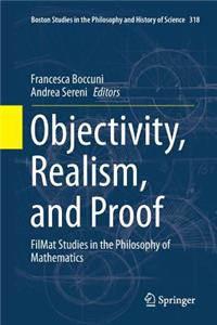 Objectivity, Realism, and Proof