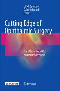 Cutting Edge of Ophthalmic Surgery