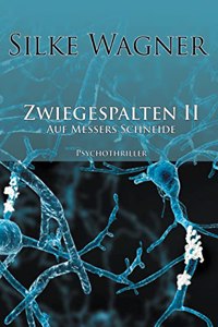 Zwiegespalten II