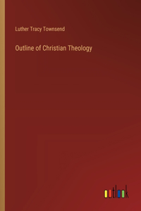 Outline of Christian Theology