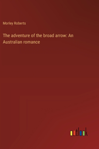 The adventure of the broad arrow