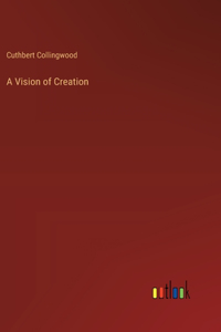 Vision of Creation