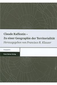 Claude Raffestin - Zu Einer Geographie Der Territorialitat