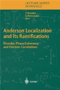 Anderson Localization and Its Ramifications