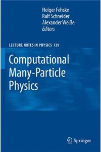 Computational Many-Particle Physics