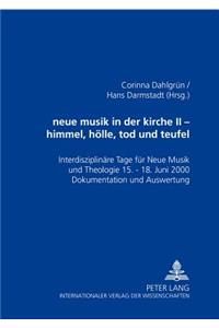 Neue Musik in Der Kirche II- Himmel, Hoelle, Tod Und Teufel