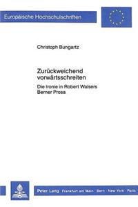 Zurueckweichend Vorwaertsschreiten