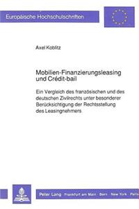 Mobilien-Finanzierungsleasing und Credit-bail