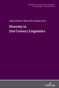 Diversity in 21st Century Linguistics