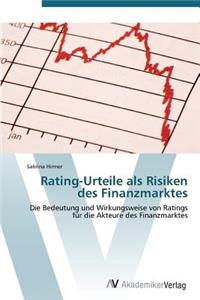 Rating-Urteile als Risiken des Finanzmarktes