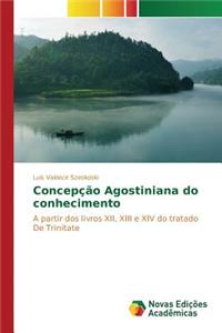 Concepção Agostiniana do conhecimento