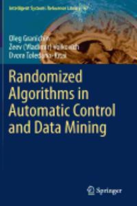 Randomized Algorithms in Automatic Control and Data Mining