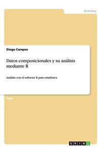 Datos composicionales y su análisis mediante R