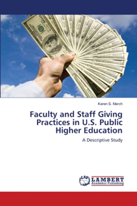 Faculty and Staff Giving Practices in U.S. Public Higher Education