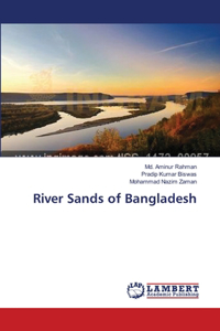 River Sands of Bangladesh