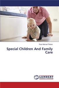 Special Children And Family Care