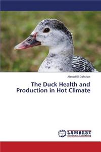 The Duck Health and Production in Hot Climate