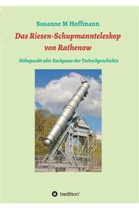 Riesen-Schupmannteleskop von Rathenow