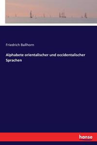 Alphabete orientalischer und occidentalischer Sprachen