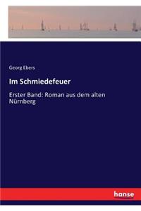 Im Schmiedefeuer